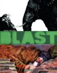 Blast, Tome 2 : L'Apocalypse selon saint Jacky par Manu Larcenet
