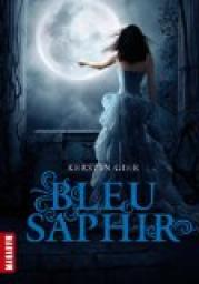 La trilogie des gemmes, tome 2 : Bleu saphir par Kerstin Gier