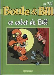 Boule et Bill - Hors Srie :  Ce cabot de Bill par Jean Roba