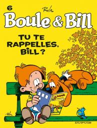 Boule & Bill, tome 6 : Tu te rappelles, Bill ? par Jean Roba