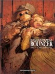 Bouncer, tome 2 : La piti des bourreaux par Alejandro Jodorowsky