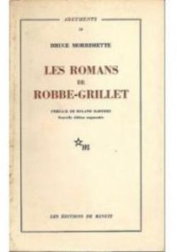 Les Romans de Robbe-Grillet par Bruce Morrissette