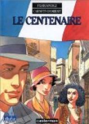 Carnets d'Orient, Tome 4 : Le centenaire par Jacques Ferrandez