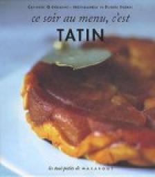 Ce soir au menu Tarte Tatin par Catherine Quvremont