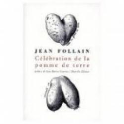 Clbration de la pomme de terre par Jean Follain