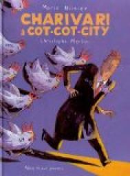 Charivari  Cot-Cot-City par Marie Nimier