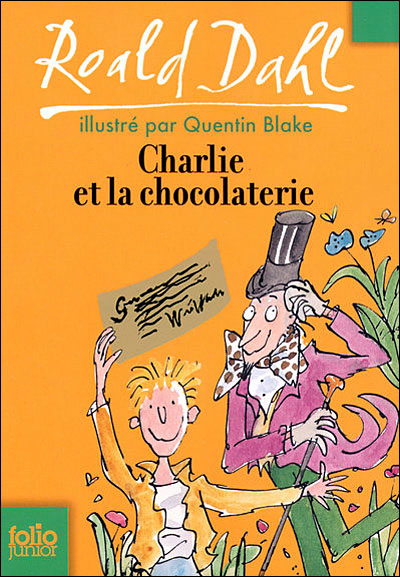 Charlie et la chocolaterie par Roald Dahl