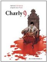Charly 9 (BD) par Richard Gurineau