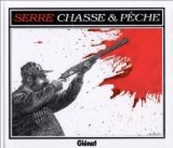 Chasse & pche par Claude Serre