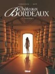 Chteaux Bordeaux, tome 2 : L'nologue par ric Corbeyran