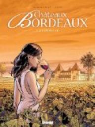 Chteaux Bordeaux, tome 1 : Le domaine par ric Corbeyran