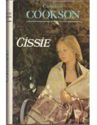 Cissie par Catherine Cookson