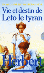 Vie et destin de Leto le Tyran par Frank Herbert