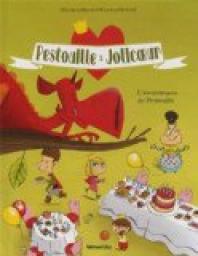 Pestouille et Jolicoeur : L'anniversaire de Pestouille par Orianne Lallemand
