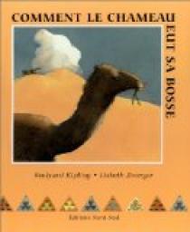 Comment le chameau eut sa bosse par Rudyard Kipling