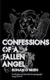 Confessions of a fallen angel par Ronan O'Brien