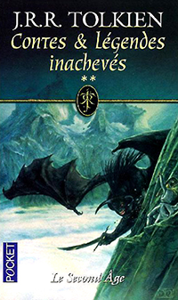Contes et lgendes inachevs, tome 2 : Le Second Age par J.R.R. Tolkien