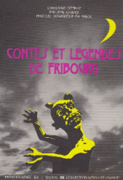 Contes et lgendes de Fribourg par Christine Dtraz