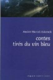 Contes tirs du vin bleu par Andr-Marcel Adamek