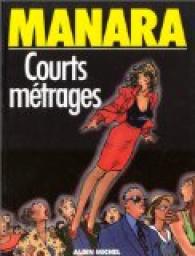 Courts mtrages par Milo Manara