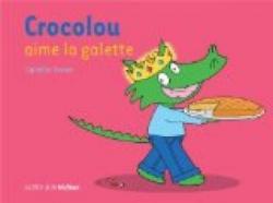 Crocolou aime la galette par Ophlie Texier