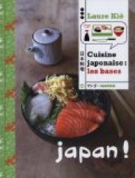 Cuisine japonaise : les bases par Laure Ki