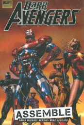 Dark Avengers: Assemble par Brian Michael Bendis