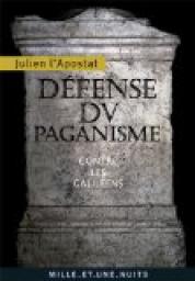 Dfense du paganisme par Julien L'Apostat
