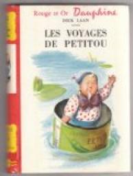 Les Voyages de Petitou par Dick Laan