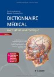 Dictionnaire mdical avec atlas anatomique par Jacques Quevauvilliers