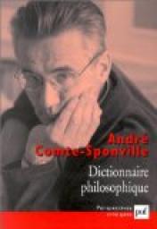 Dictionnaire philosophique par Andr Comte-Sponville
