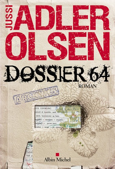 Dossier 64 par Jussi Adler-Olsen