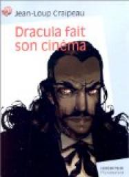 Dracula fait son cinma par Jean-Loup Craipeau