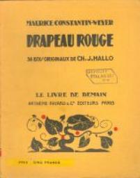 Drapeau rouge par Maurice Constantin-Weyer