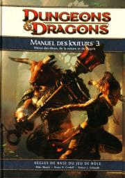 Dungeons & Dragons, 4me dition : Manuel des joueurs 3, Hros des dieux, de la nature et de l'esprit par  Donjons et Dragons