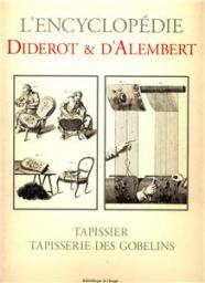 Tapissier et tapisserie des Gobelins par Denis Diderot