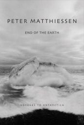 End of the Earth par Peter Matthiessen