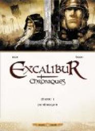 Excalibur Chroniques, tome 1 : Excalibur  par Jean-Luc Istin