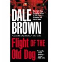 Flight of the Old Dog  par Dale Brown