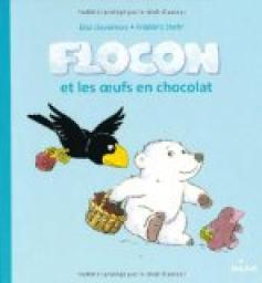 Flocon et les oeufs en chocolat par Elsa Devernois