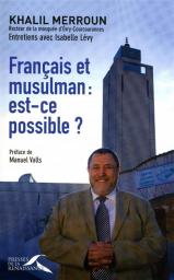 Franais et musulman : est-ce possible? par Khalil Merroun