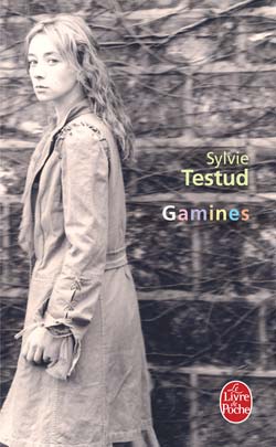 Gamines par Sylvie Testud