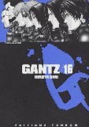 Gantz, tome 16 par Hiroya Oku