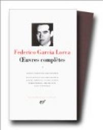 Oeuvres compltes, tome 1 : Posie par Federico Garcia Lorca