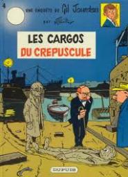 Gil Jourdan, tome 4 : Les Cargos du crpuscule par Maurice Tillieux