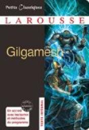 Petits Classiques Larousse : Gilgamesh par  Larousse