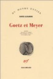 Goetz et Meyer par David Albahari