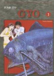 Gyo, tome 1 par Junji Ito