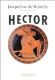Hector par Jacqueline de Romilly