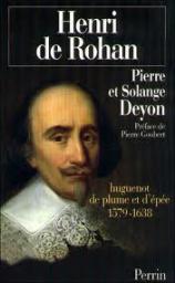 Henri de Rohan : 1579-1638 par Solange Deyon